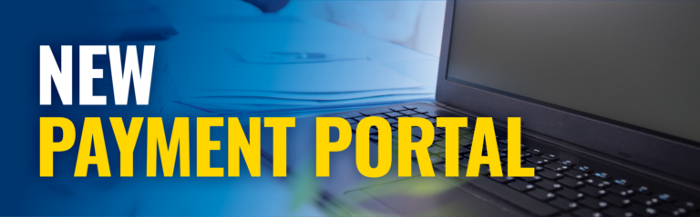 Banner for the New Payment Portal, featuring bold text over an image of a laptop and blurred business paperwork in the background